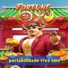 portabilidade vivo sms